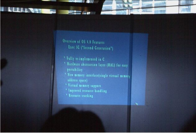 19: This presentation actually ran on an Amiga, as far as I could determine. VM and resource tracking in 4.0? Sounds fine to me (but let's see it before we rejoice).